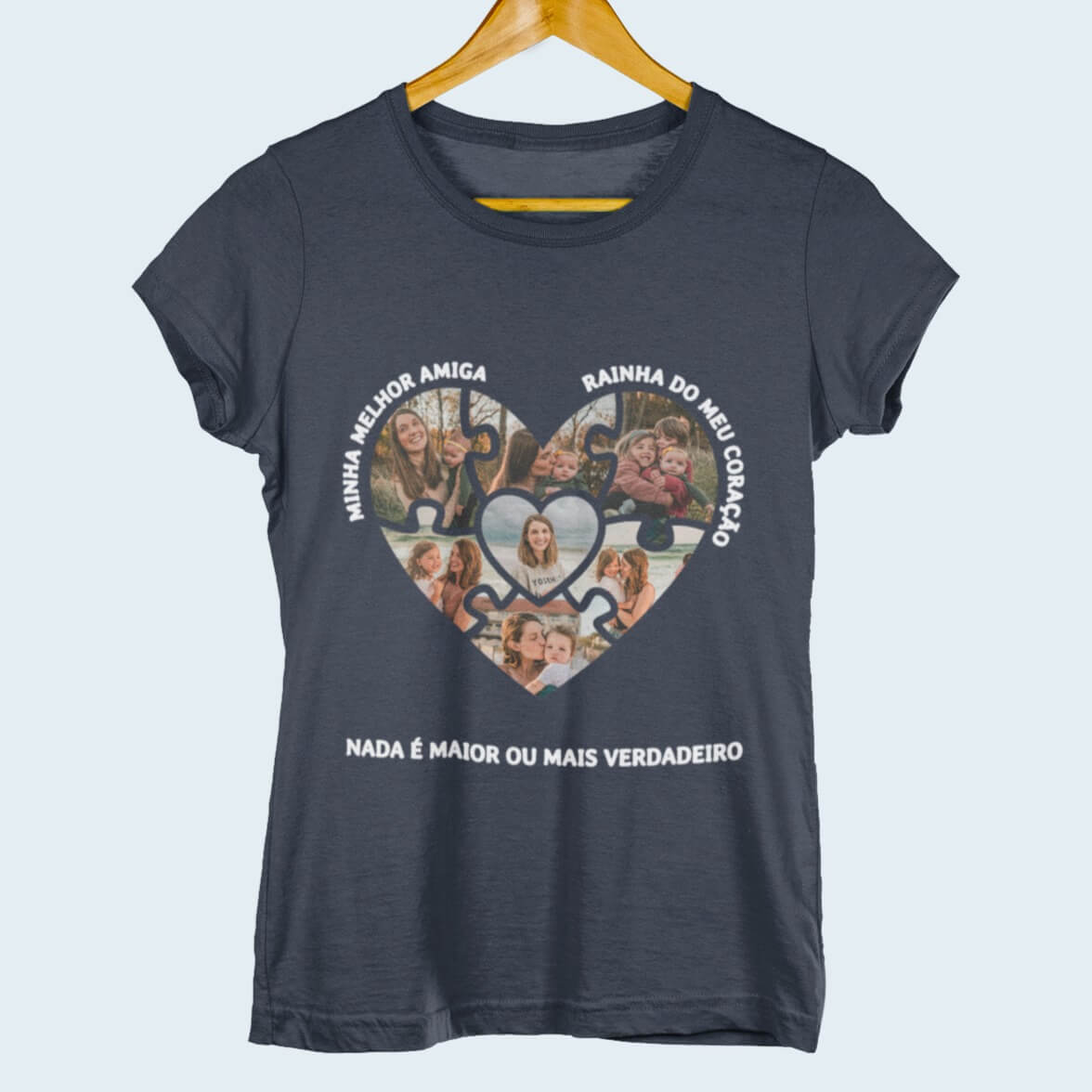 Camiseta Mamãe Nada é Maior ou mais Verdadeiro