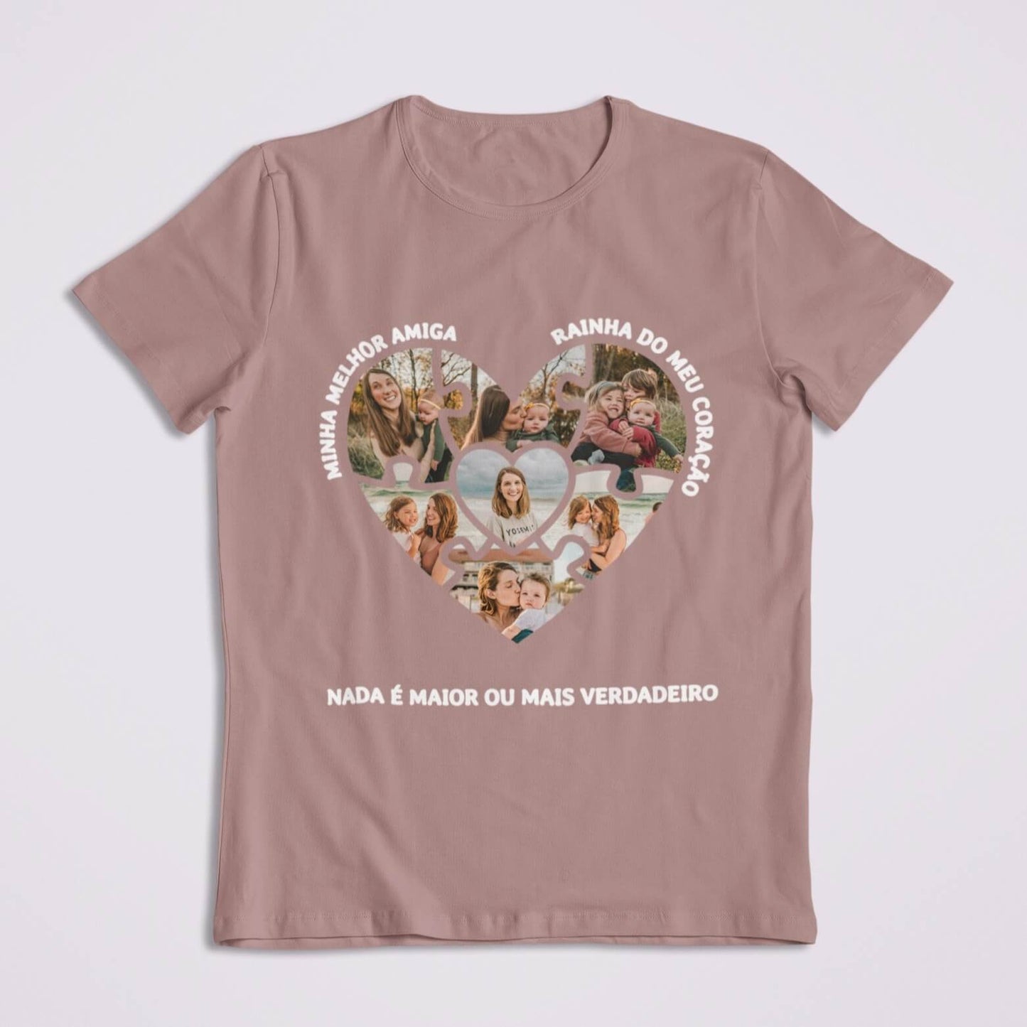 Camiseta Mamãe Nada é Maior ou mais Verdadeiro