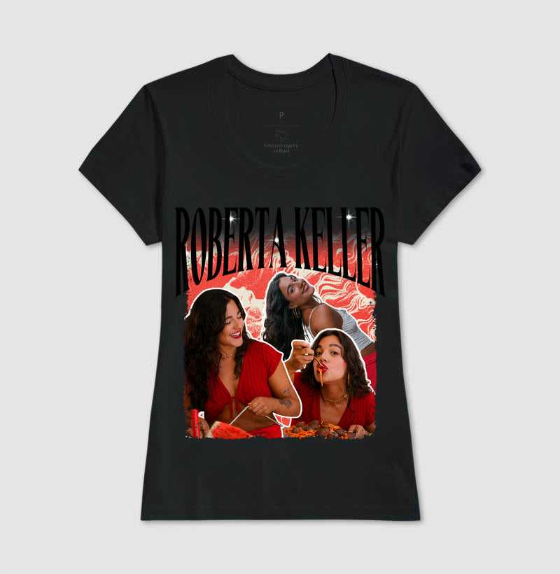Roberta Keller Camiseta