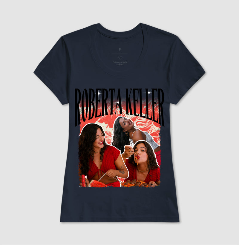 Roberta Keller Camiseta
