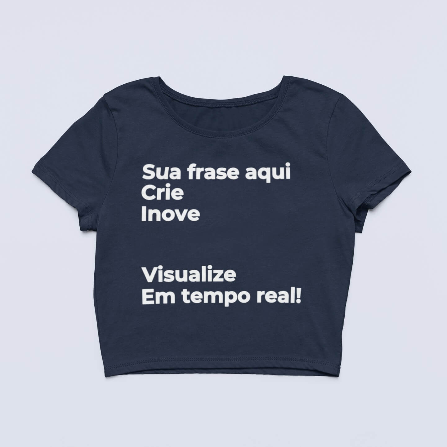 Cropped Escreva Sua Frase