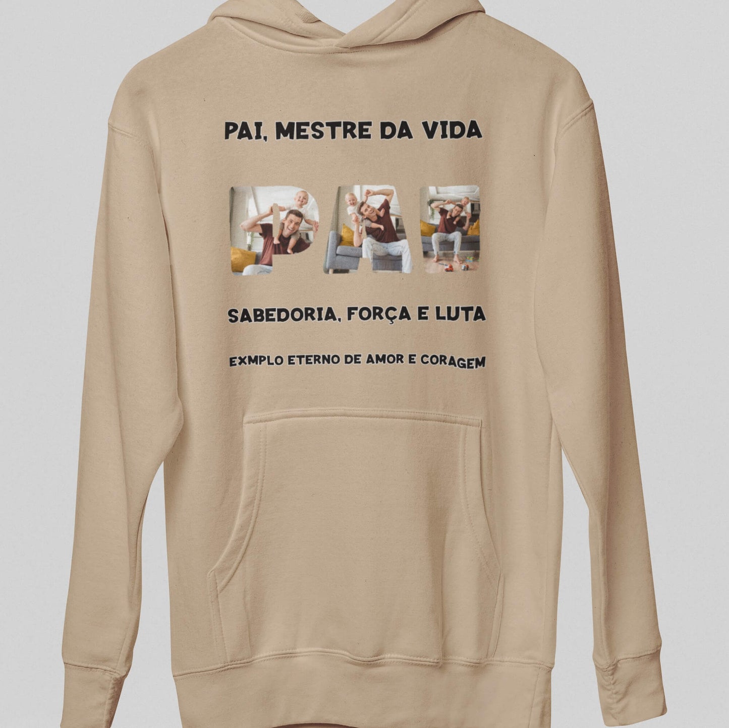 Moletom Pai, Mestre da Vida