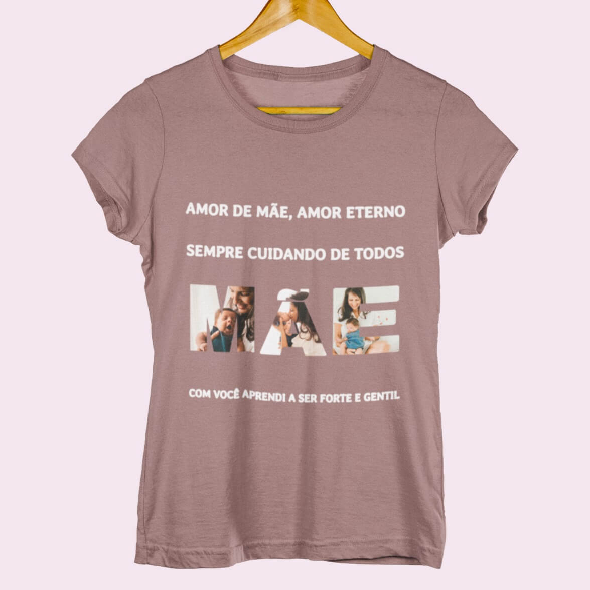 Camiseta Amor de Mãe, Amor Eterno