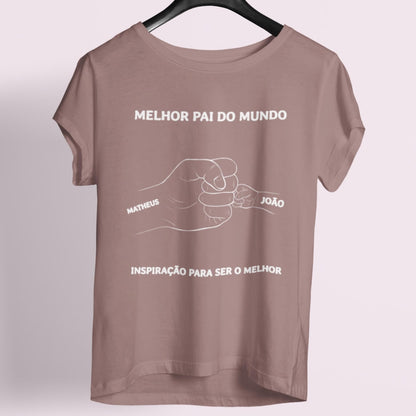 Camiseta O Melhor Papai do Mundo!