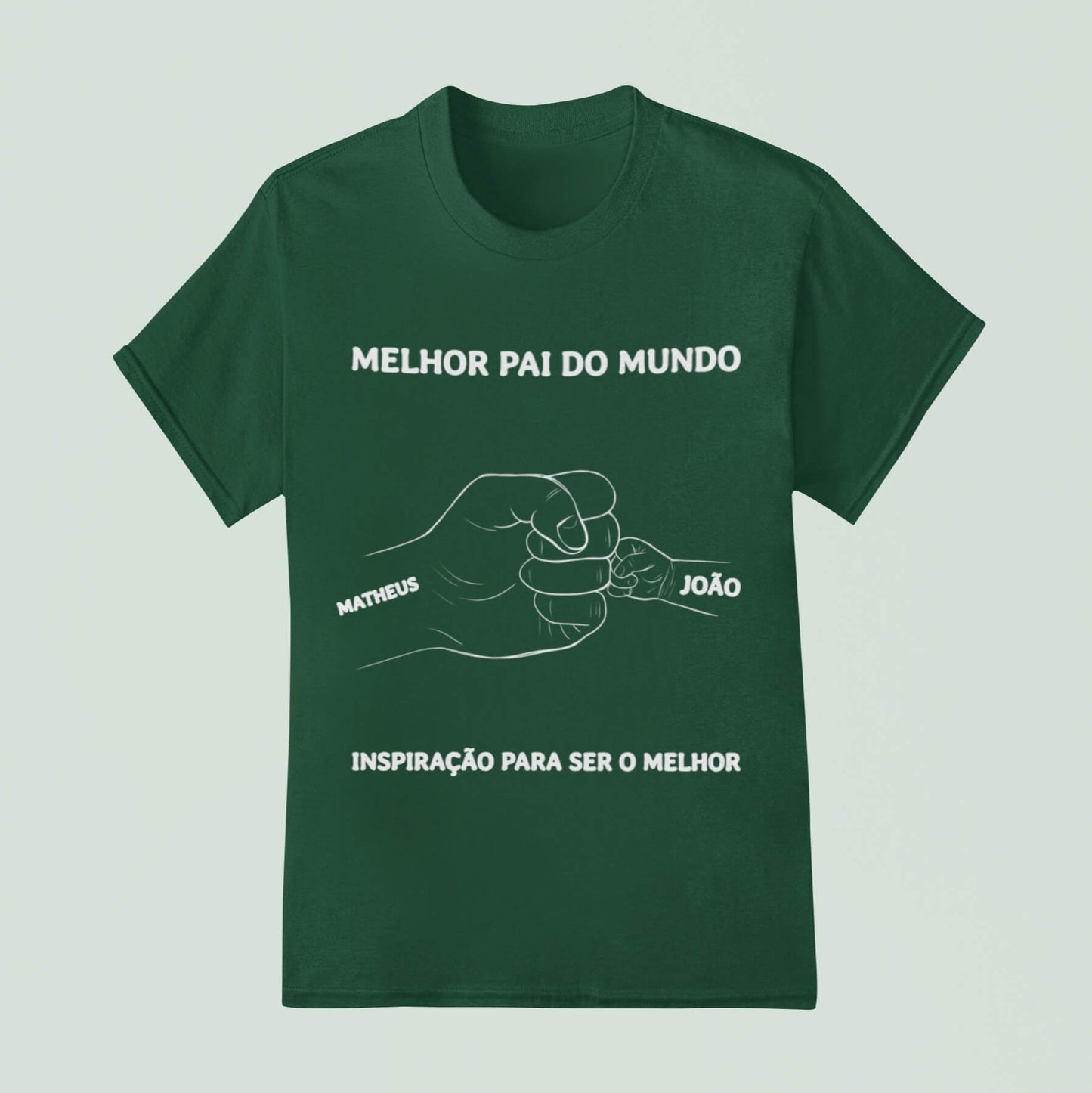 Camiseta O Melhor Papai do Mundo!