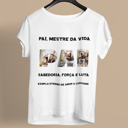 Camiseta Pai, Mestre da Vida