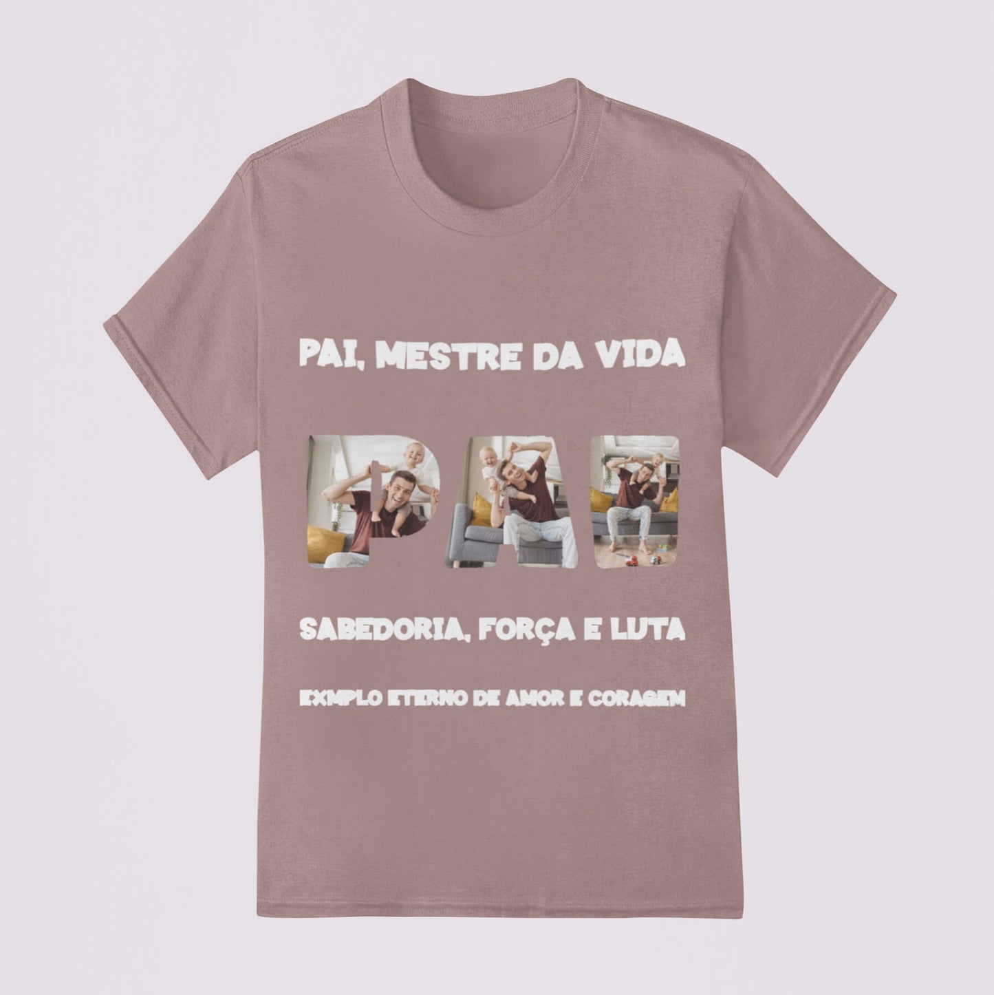 Camiseta Pai, Mestre da Vida