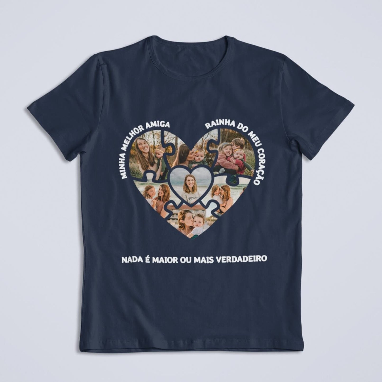 Camiseta Mamãe Nada é Maior ou mais Verdadeiro
