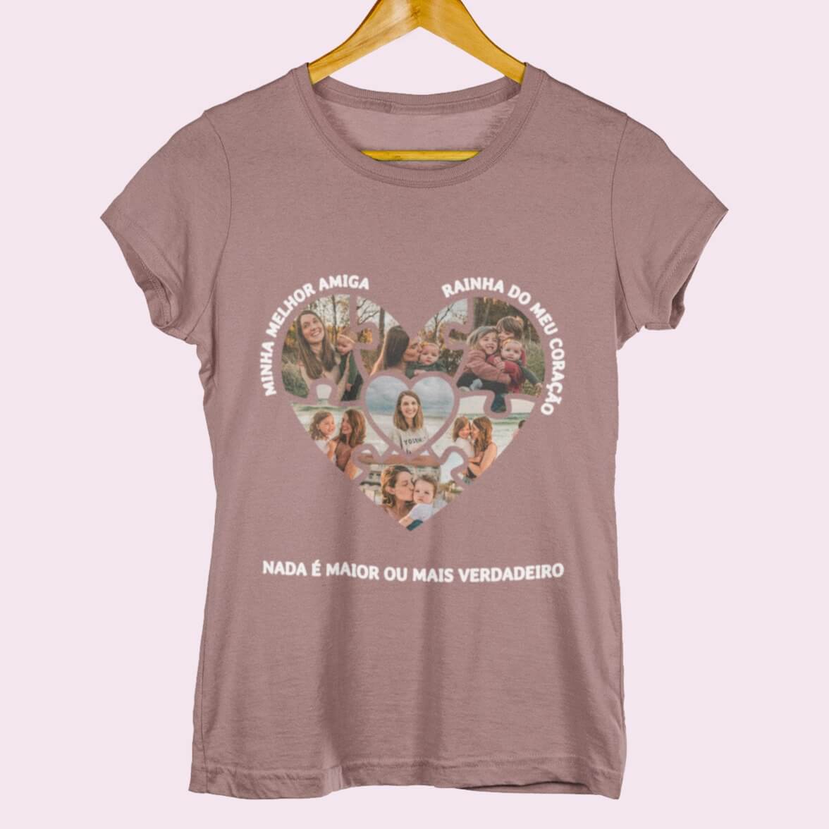 Camiseta Mamãe Nada é Maior ou mais Verdadeiro