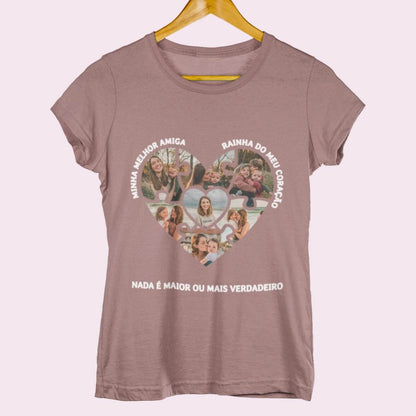 Camiseta Mamãe Nada é Maior ou mais Verdadeiro
