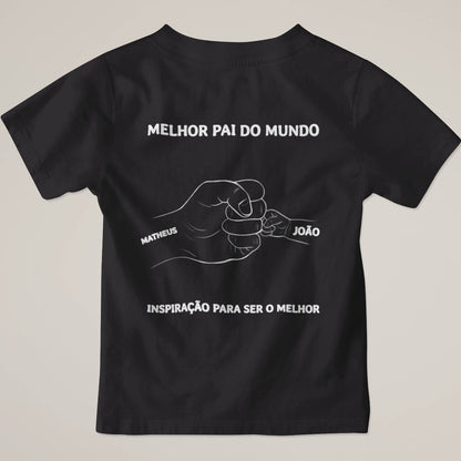 Camiseta O Melhor Papai do Mundo!