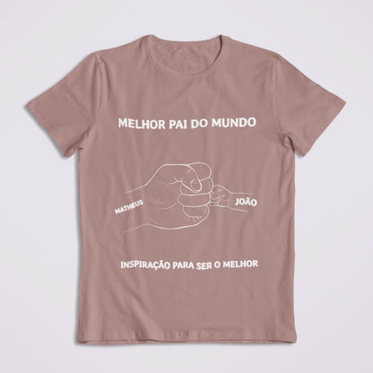 Camiseta O Melhor Papai do Mundo!