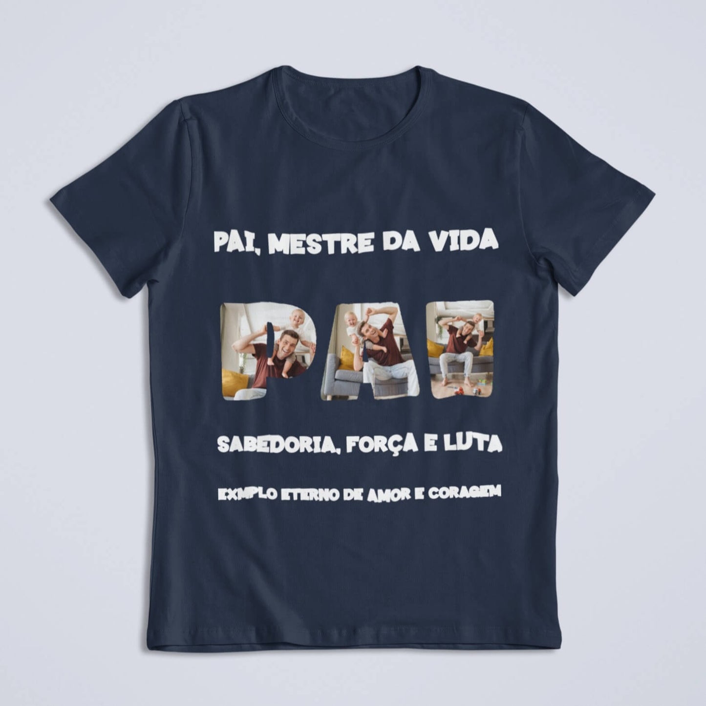 Camiseta Pai, Mestre da Vida