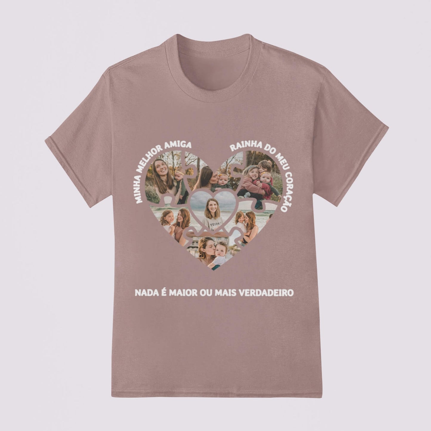 Camiseta Mamãe Nada é Maior ou mais Verdadeiro