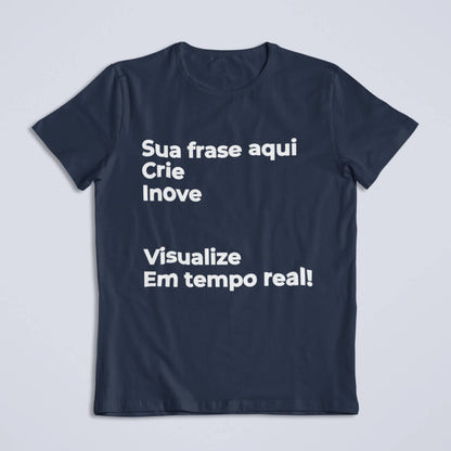 Camiseta Escreva Sua Frase