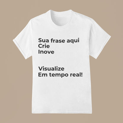 Camiseta Escreva Sua Frase