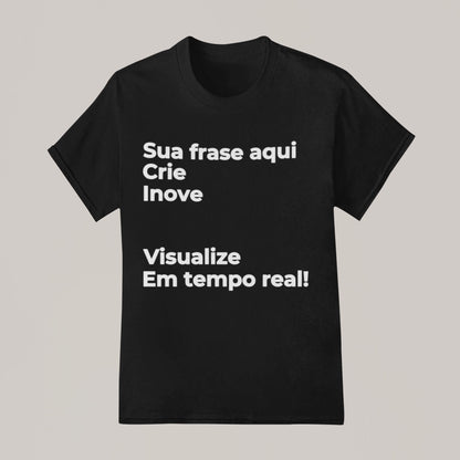 Camiseta Escreva Sua Frase