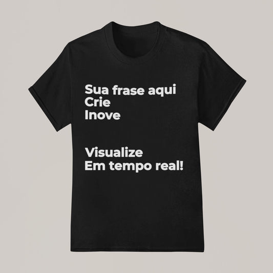 Camiseta Escreva Sua Frase
