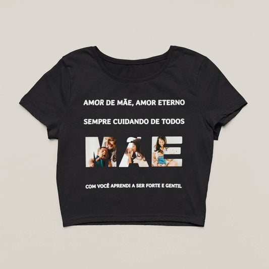 Cropped Amor de Mãe, Amor Eterno