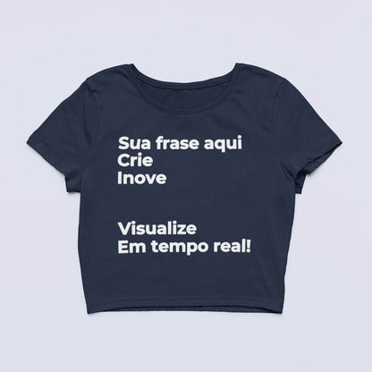Cropped Escreva Sua Frase