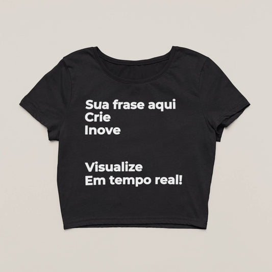 Cropped Escreva Sua Frase