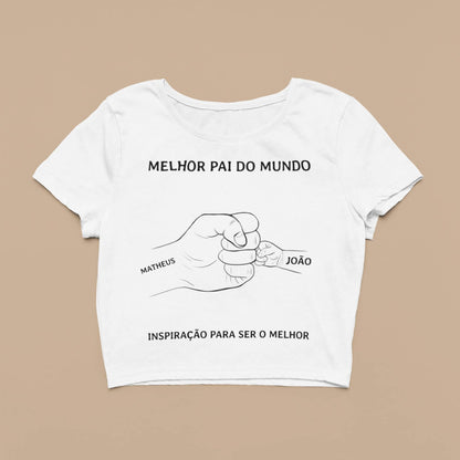 Cropped O Melhor Papai do Mundo!