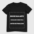 Camiseta Sua Arte Pronta Na Estampa
